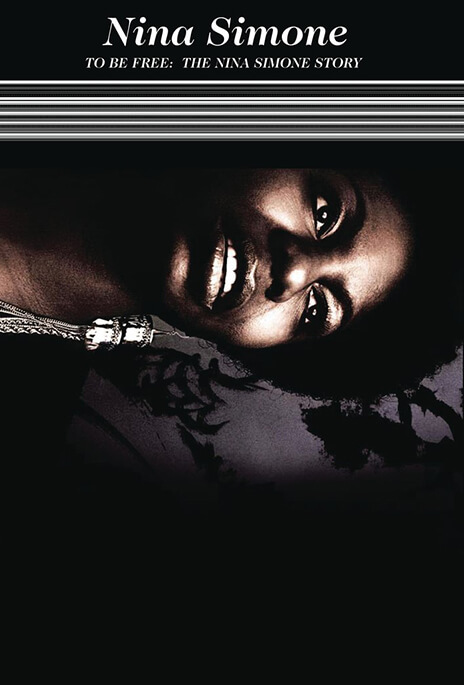 TO BE FREE: THE NINA SIMONE STORY