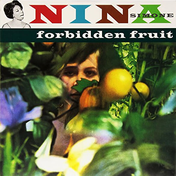 Nina Simone: Forbidden Fruit