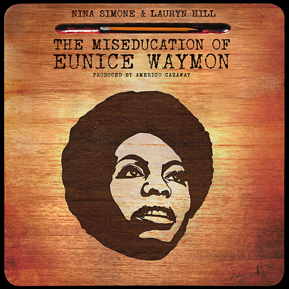 THE MISEDUCATION OF EUNICE WAYMON - AMERIGO GAZAWAY